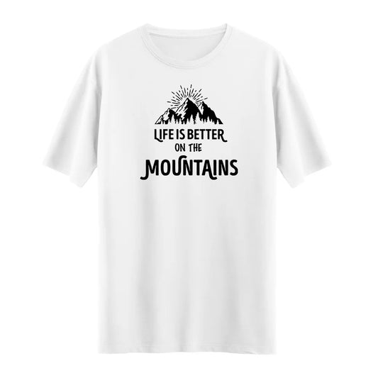 Life Is Better on the Mountains T-shirt – Doğa ve Özgürlüğü Yansıtan Tasarım