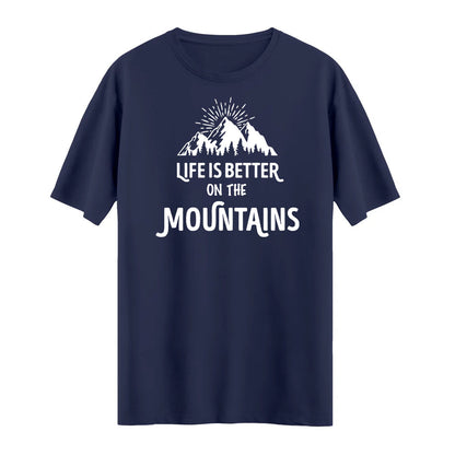 Life Is Better on the Mountains T-shirt – Doğa ve Özgürlüğü Yansıtan Tasarım